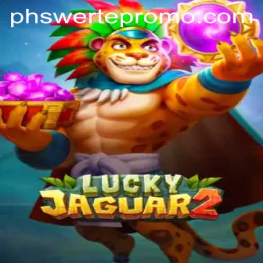 Unveiling the Excitement of Luckyjaguar2: An In-depth Guide to PHswerte's New Gaming Sensation